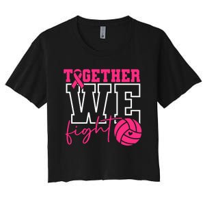 Together We Fight Volleyball Breast Cancer Pink Ribbon Women's Crop Top Tee