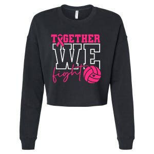 Together We Fight Volleyball Breast Cancer Pink Ribbon Cropped Pullover Crew