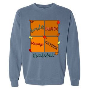 Thanksgiving Words Family Thankful Blessings Gather Meaningful Gift Garment-Dyed Sweatshirt