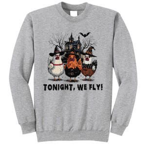 Tonight We Fly Funny Chicken Halloween Spooky Season Tall Sweatshirt