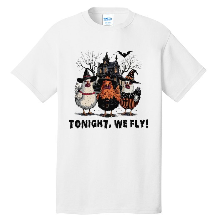 Tonight We Fly Funny Chicken Halloween Spooky Season Tall T-Shirt