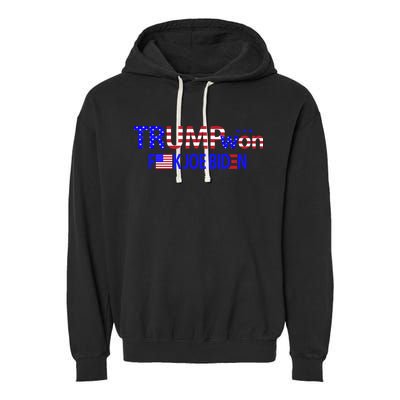 Trump Won F Joe Biden Garment-Dyed Fleece Hoodie