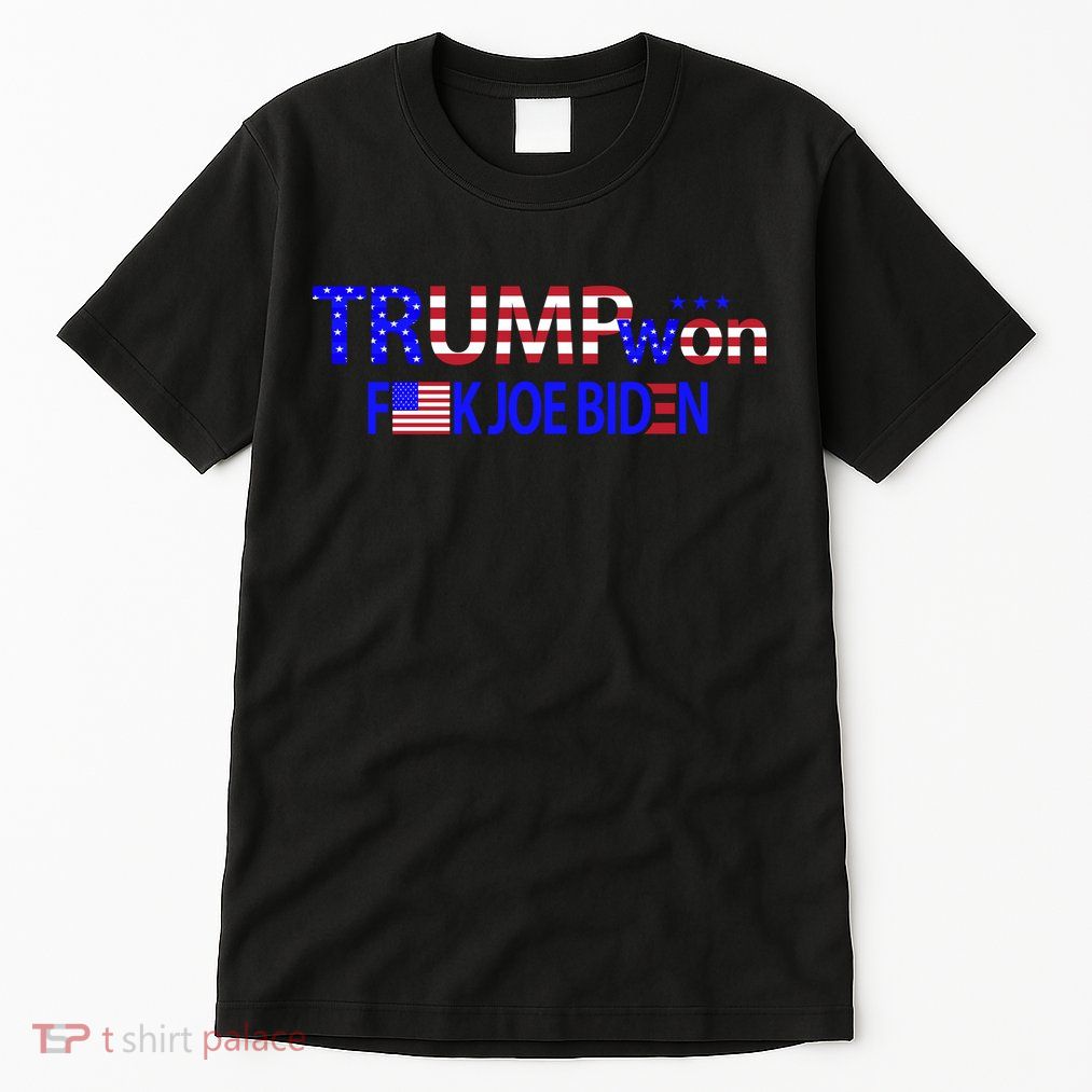 Trump Won F Joe Biden Tall T-Shirt