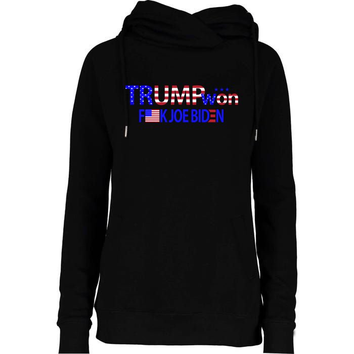 Trump Won F Joe Biden Womens Funnel Neck Pullover Hood