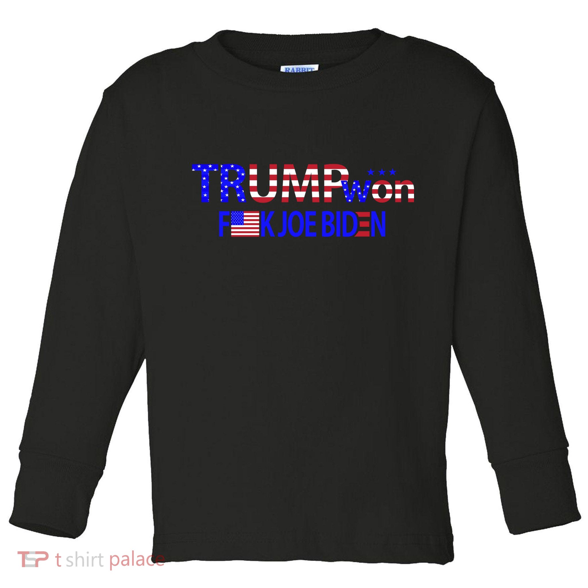 Trump Won F Joe Biden Toddler Long Sleeve Shirt