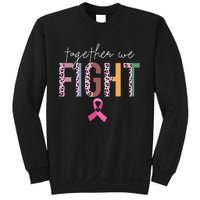 Together We Fight Breast Cancer Awareness Pink Ribbon Sweatshirt