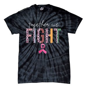 Together We Fight Breast Cancer Awareness Pink Ribbon Tie-Dye T-Shirt