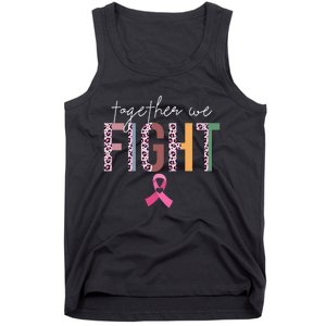 Together We Fight Breast Cancer Awareness Pink Ribbon Tank Top