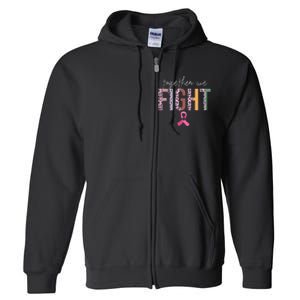 Together We Fight Breast Cancer Awareness Pink Ribbon Full Zip Hoodie