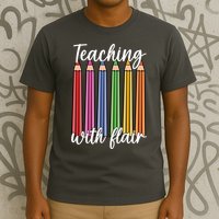 Teaching With Flair Colorful Pencil School T-Shirt
