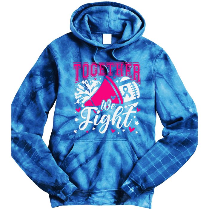 Together We Fight Breast Cancer Awareness Pink Ribbon Tie Dye Hoodie