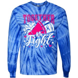 Together We Fight Breast Cancer Awareness Pink Ribbon Tie-Dye Long Sleeve Shirt