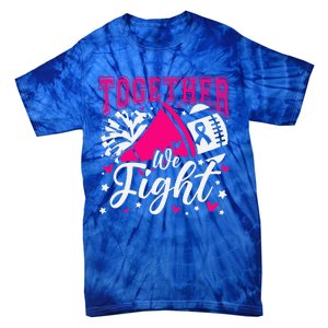 Together We Fight Breast Cancer Awareness Pink Ribbon Tie-Dye T-Shirt