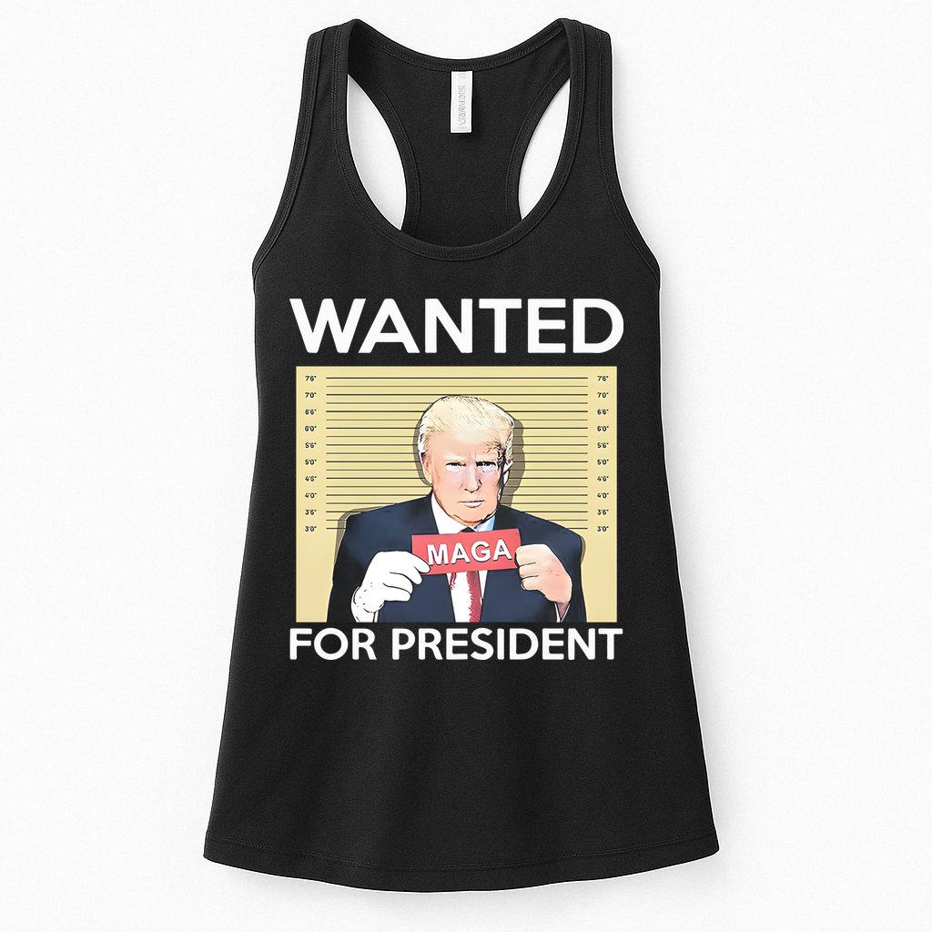 Trump Wanted For President Womens Tank Top