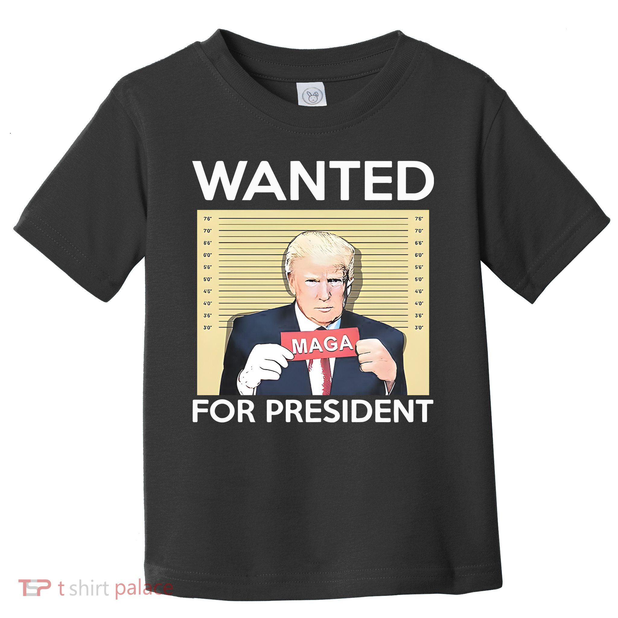 Trump Wanted For President Toddler T-Shirt