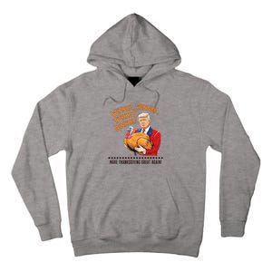 Trump Winner Funny Winner Turkey Dinner Thanksgiving Tall Hoodie