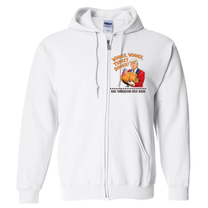 Trump Winner Funny Winner Turkey Dinner Thanksgiving Full Zip Hoodie