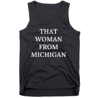 That Woman From Michigan Tank Top