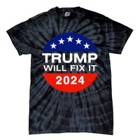 Trump Will Fix It Trump Vance 2024 Election Will Fix It Tie-Dye T-Shirt