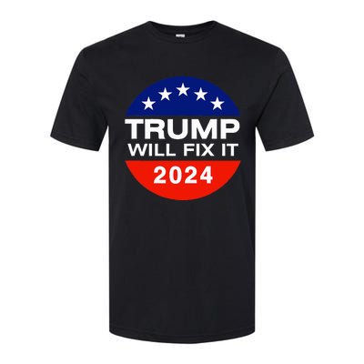 Trump Will Fix It Trump Vance 2024 Election Will Fix It Softstyle CVC T-Shirt