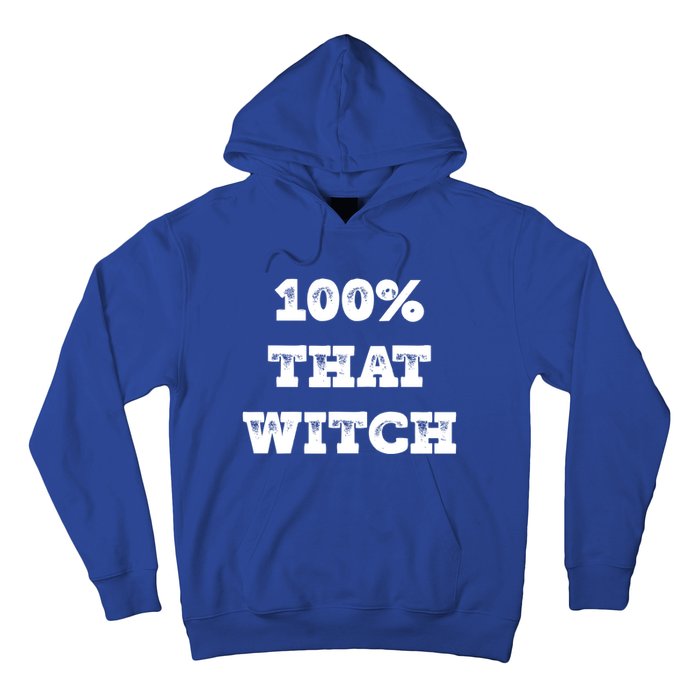 That Witch Funny Basic With Gift Hoodie