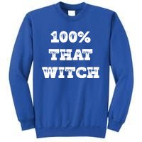 That Witch Funny Basic With Gift Sweatshirt