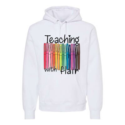 Teaching With Flair Mug Back To School First Day Of School Funny Teacher Premium Hoodie