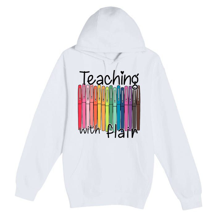 Teaching With Flair Mug Back To School First Day Of School Funny Teacher Premium Pullover Hoodie