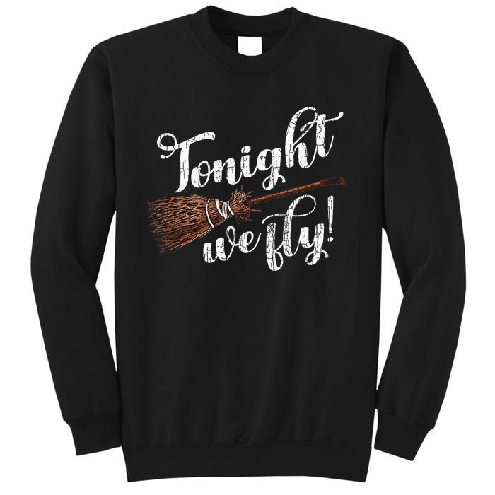 Tonight We Fly Fun Halloween Pumpkin Witches Ghost Sweatshirt