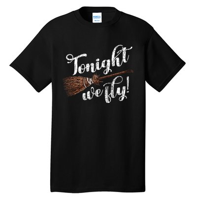 Tonight We Fly Fun Halloween Pumpkin Witches Ghost Tall T-Shirt