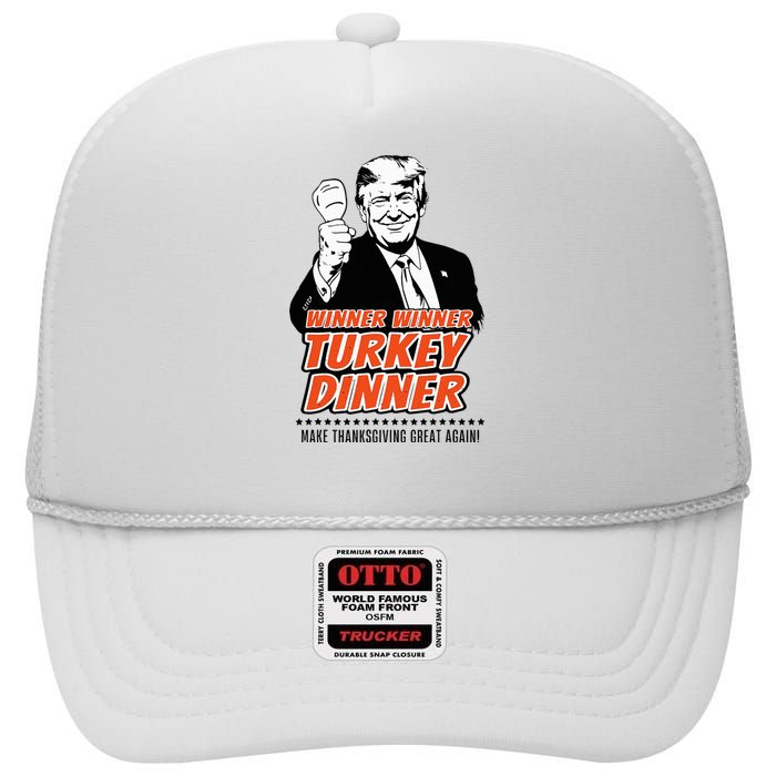 Trump Winner Funny Winner Turkey Dinner Thanksgiving High Crown Mesh Back Trucker Hat