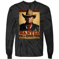 Trump Wanted For President 2024 Western Cowboy Funny Trump Tie-Dye Long Sleeve Shirt