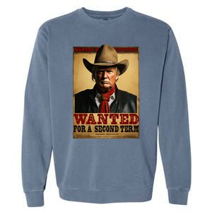 Trump Wanted For President 2024 Western Cowboy Funny Trump Garment-Dyed Sweatshirt