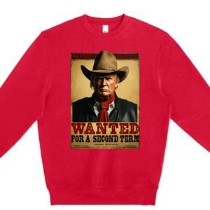 Trump Wanted For President 2024 Western Cowboy Funny Trump Premium Crewneck Sweatshirt