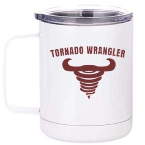 Tornado Wrangler Funny Design 12 oz Stainless Steel Tumbler Cup