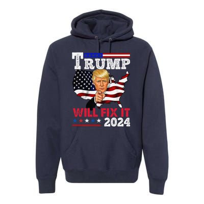 Trump Will Fix It Trump 2024 Proud To Be Garbage Vote Trump Premium Hoodie