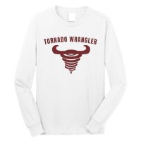 Tornado Wrangler Funny Design Long Sleeve Shirt