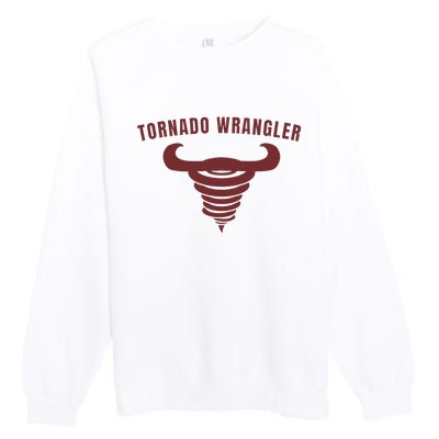 Tornado Wrangler Funny Design Premium Crewneck Sweatshirt