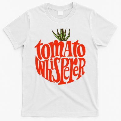 Tomato Whisperer For Gardening Enthusiasts T-Shirt
