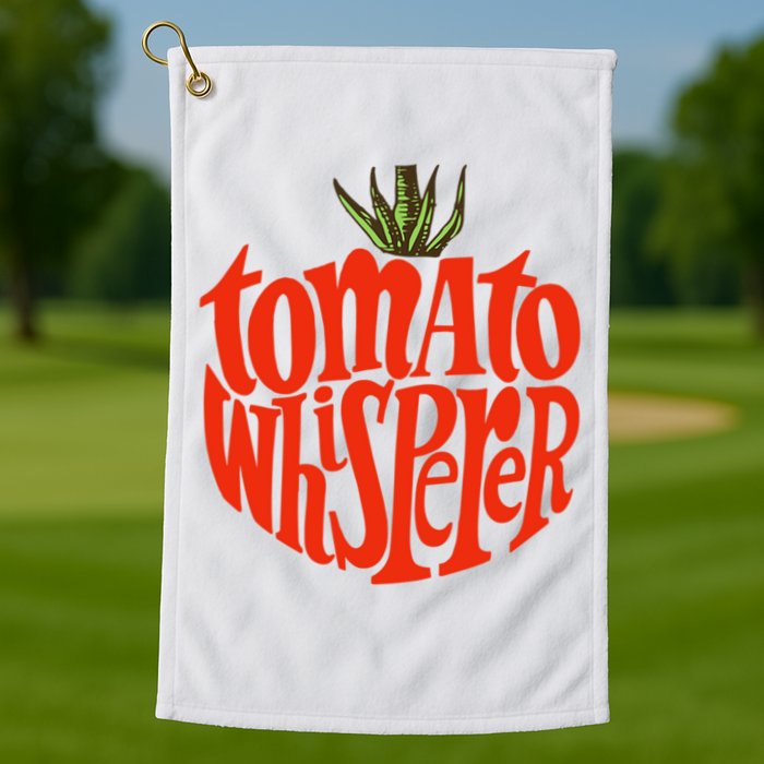 Tomato Whisperer For Gardening Enthusiasts Golf Towel