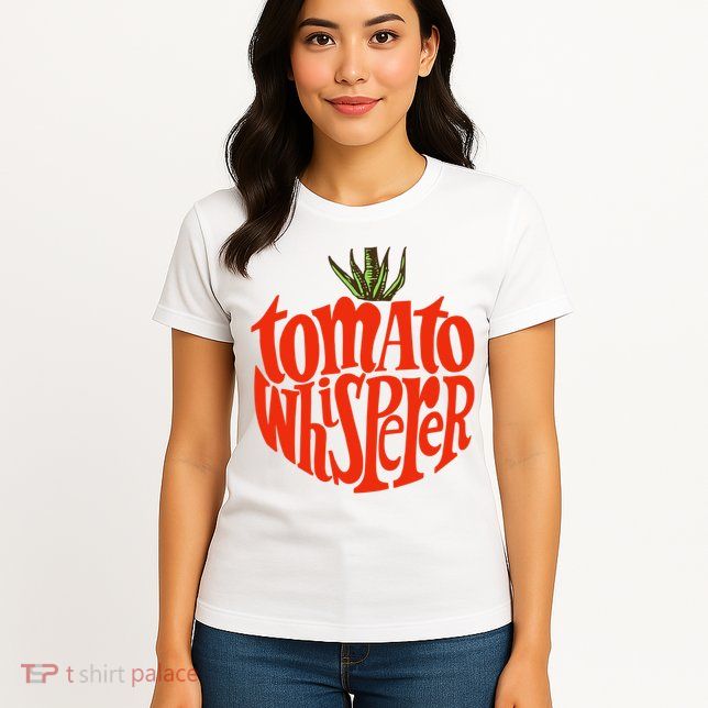 Tomato Whisperer For Gardening Enthusiasts Womens T-Shirt