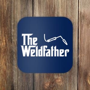 The Weldfather Funny Welder Welding Saying Welders Coaster