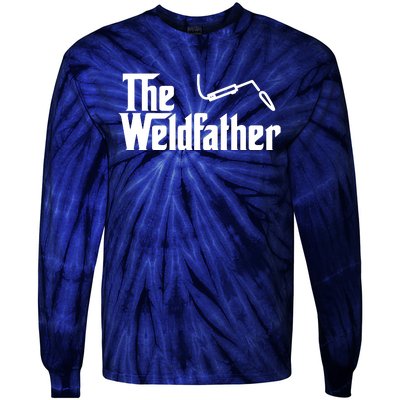 The Weldfather Funny Welder Welding Saying Welders Tie-Dye Long Sleeve Shirt