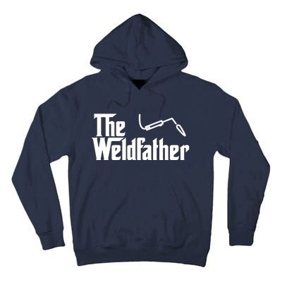 The Weldfather Funny Welder Welding Saying Welders Tall Hoodie