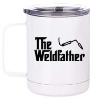 The Weldfather Funny Welder Welding Saying Welders 12 oz Stainless Steel Tumbler Cup