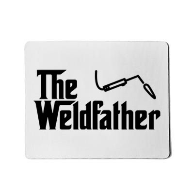 The Weldfather Funny Welder Welding Saying Welders Mousepad