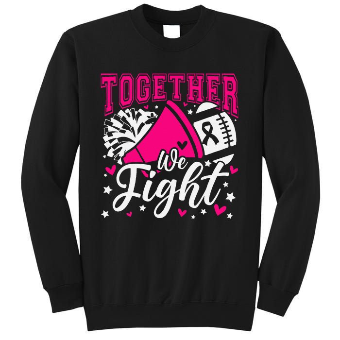 Together We Fight Breast Cancer Awareness Pink Ribbon Sweatshirt