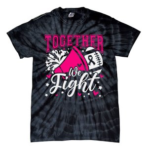 Together We Fight Breast Cancer Awareness Pink Ribbon Tie-Dye T-Shirt