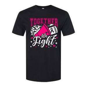 Together We Fight Breast Cancer Awareness Pink Ribbon Softstyle CVC T-Shirt