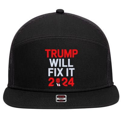 Trump Will Fix It Election 2024 7 Panel Mesh Trucker Snapback Hat